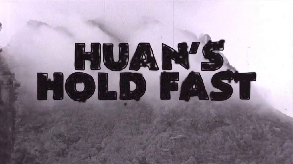 huans hold fast - Huan's Hold Fast