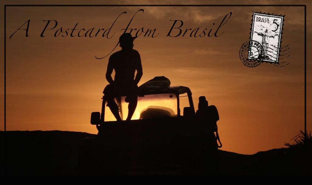 a postcard from brazil - A Postcard from Brazil
