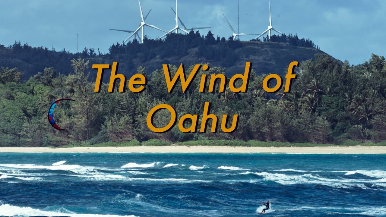 the wind of oahu - The Wind of Oahu