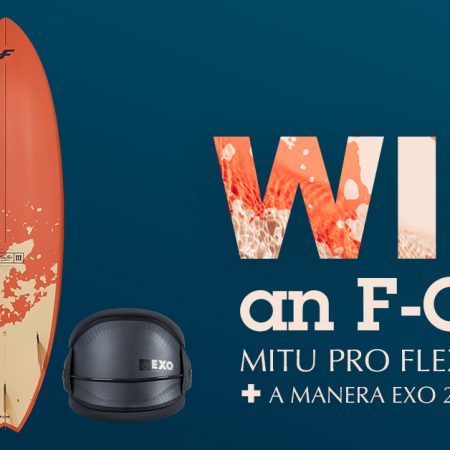 GIVEAWAY! Win an F-ONE MITU Pro Flex board + Manera EXO 2.0 harness!