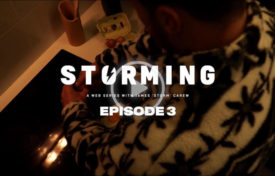 storming3 275x176 - Storming | Episode 3