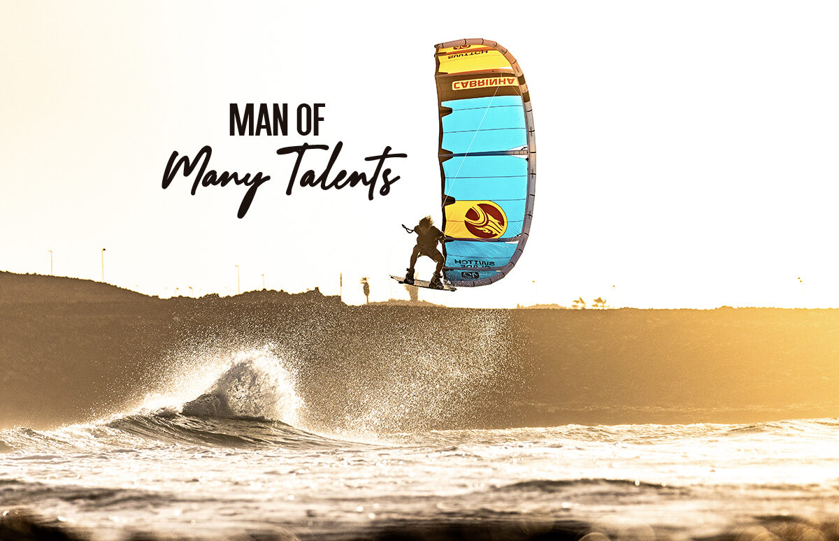 TheKiteMag 60 Man of Many Talents Cabrinha 1 copiar 1200x774 - Man of Many Talents